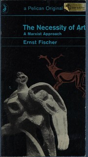Cover of The necessity of art by Ernst Fischer