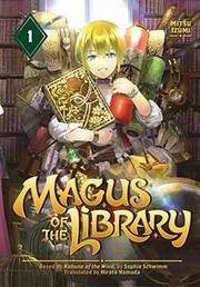 Front cover of Magus of the Library, Vol. 1 (Magus of the Library #1) by Mitsu Izumi