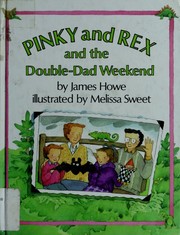 Front cover of Pinky and Rex and the double-dad weekend by James Howe