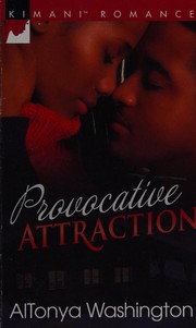 Cover of Provocative attraction by AlTonya Washington