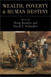 Front cover of Wealth, poverty and human destiny by Doug Bandow