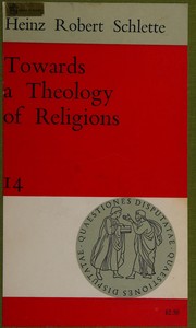 Front cover of Towards a theology of religions by Heinz Robert Schlette