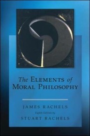 Front cover of The Elements of Moral Philosophy by James Rachels