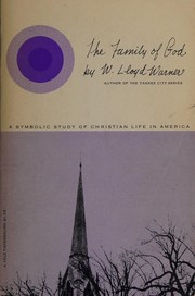 Front cover of The family of God by Warner, W. Lloyd