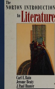 Front cover of The Norton introduction to literature--fifth edition by Carl E. Bain