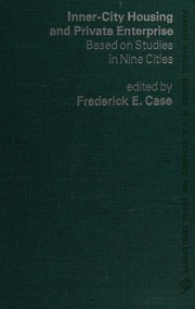 Cover of Inner-city housing and private enterprise by Frederick E. Case