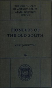Front cover of Pioneers of the Old South by Mary Johnston