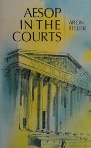 Cover of Aesop in the courts by Aron Steuer