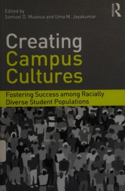 Cover of Creating campus cultures by Samuel D. Museus
