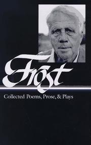Front cover of Collected poems, prose & plays by Robert Frost