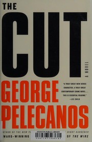 Cover of The cut by George P. Pelecanos