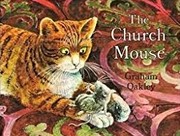 Front cover of The Church Mouse by Graham Oakley