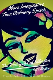 Cover of More Imaginative Than Ordinary Speech by Cat Ellington