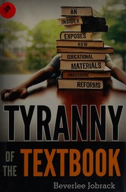 Front cover of Tyranny of the textbook by Beverlee Jobrack