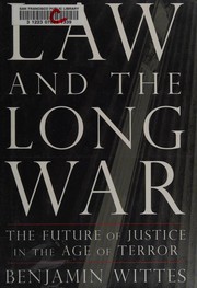 Front cover of Law and the long war by Benjamin Wittes
