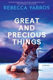 Cover of Great and Precious Things by Rebecca Yarros