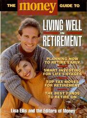 Front cover of Living well in retirement by Lisa Ellis