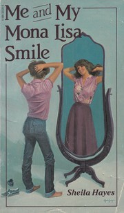 Front cover of Me and My Mona Lisa Smile by Sheila Hayes