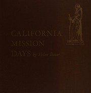 Front cover of California mission days by Helen Bauer