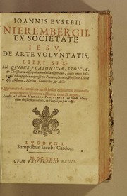 Front cover of Ioannis Eusebij Nierembergij, ex Societate Iesu, De arte voluntatis libri sex by Juan Eusebio Nieremberg
