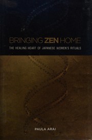 Front cover of Bringing Zen home by Paula Kane Robinson Arai