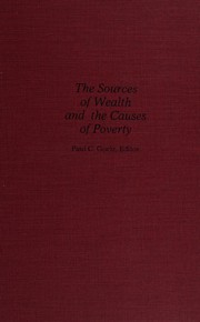 Front cover of The sources of wealth and the causes of poverty by National Symposium on the Philosophy of Free Enterprise (6th 1988 St. Mary's University of San Antonio)