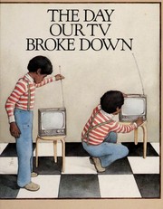 Front cover of The day our TV broke down by Betty Ren Wright
