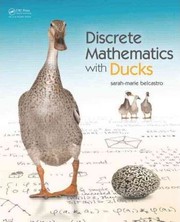 Cover of Discrete mathematics with ducks by Sarah-Marie Belcastro