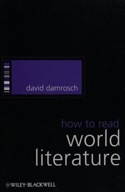 Front cover of How to read world literature by David Damrosch