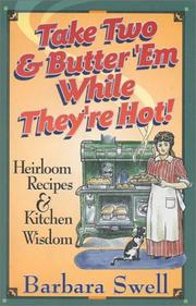 Front cover of Take Two & Butter 'EM While They're Hot by Barbara Swell