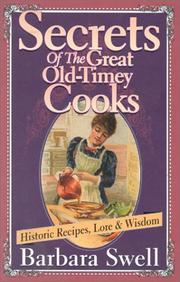Front cover of Secrets of the Great Old-Timey Cooks by Barbara Swell