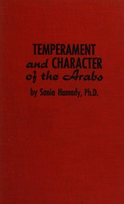 Front cover of Temperament and character of the Arabs by Sania Hamady