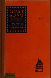 Front cover of Goat song (bocksgesang) a drama in five acts by Franz Werfel