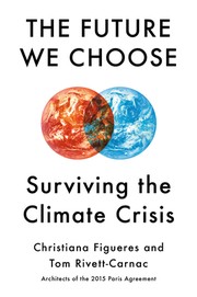 Front cover of The Future We Choose by Christiana Figueres