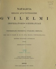 Cover of Natalicia regis augustissimi Guilelmi imperatoris Germaniae ab Universitate Fridericia Guglielmia Rhenana die XXII m. Marte h. XI in aula magna concelebranda rectoris senatusque auctoritate by Hermann Usener
