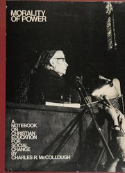 Front cover of Morality of power by Charles R. McCollough