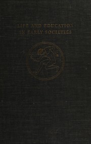 Cover of Life and education in early societies by Woody, Thomas