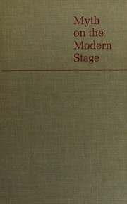 Front cover of Myth on the modern stage by Hugh Dickinson