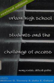 Front cover of Urban high school students and the challenge of access by William G. Tierney