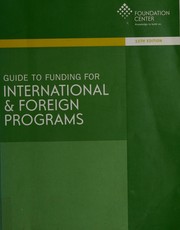 Front cover of Guide to funding for international & foreign programs by Linda Calderon