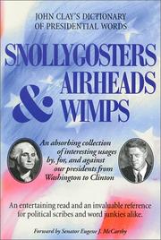 Front cover of Snollygosters, Airheads & Wimps by John E. Clay