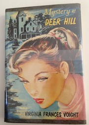 Front cover of Mystery at Deer Hill by Virginia Frances Voight