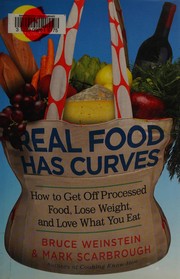 Front cover of Real food has curves by Bruce Weinstein