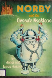Front cover of Norby and the queen's necklace by Janet Asimov