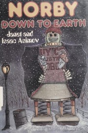 Front cover of Norby down to earth by Janet Asimov