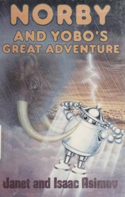 Front cover of Norby and Yobo's Great Adventure by Janet Asimov