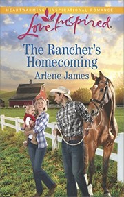 Cover of The rancher's homecoming by Arlene James