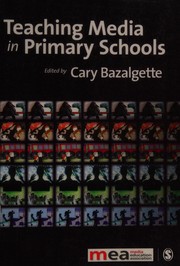 Front cover of Teaching media in primary schools by Cary Bazalgette
