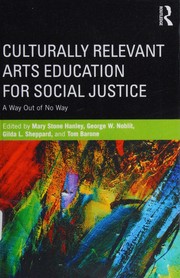 Front cover of Culturally relevant arts education for social justice by Mary Stone Hanley