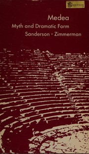 Cover of Medea: myth and dramatic form by James L. Sanderson